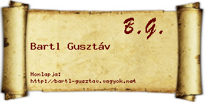 Bartl Gusztáv névjegykártya